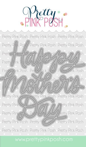 Mother's Day Script Die