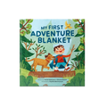 Rumpl My First Adventure Blanket Book My First Adventure Blanket - a kid's book by Rumpl Book